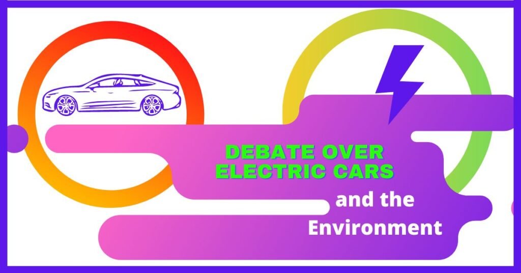 Electric Cars and the Environment