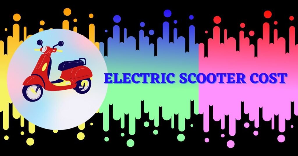 Electric Scooter Cost