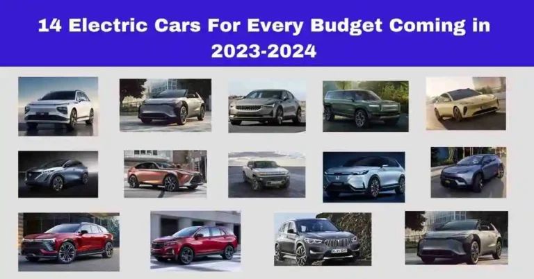14 Electric Cars For Every Budget Coming in 2023-2024