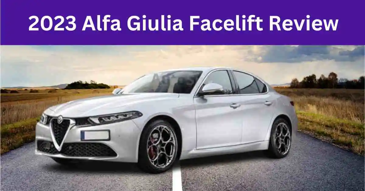 2023 Alfa Giulia Facelift Review
