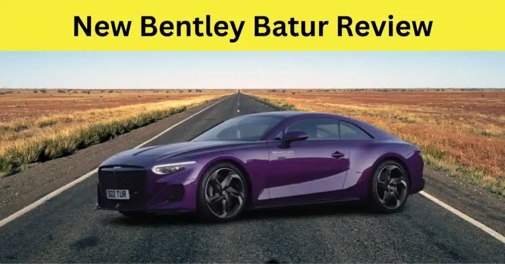 New Bentley Batur Review